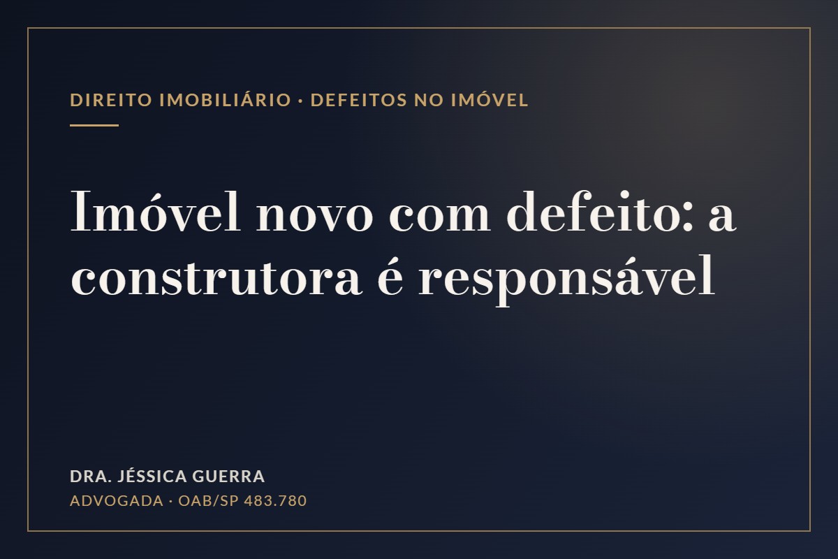 Imóvel novo com infiltração, rachaduras ou vazamentos: a construtora é responsável? Veja os prazos